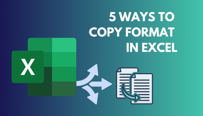 5-ways-to-copy-format-in-excel-complate-guide-2023