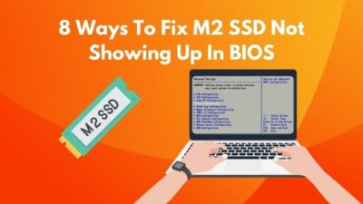 8-ways-to-fix-m2-ssd-not-showing-up-in-bios