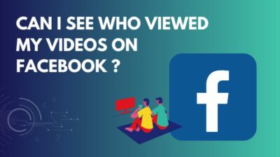 facebook_ can i see who viewed my videos_
