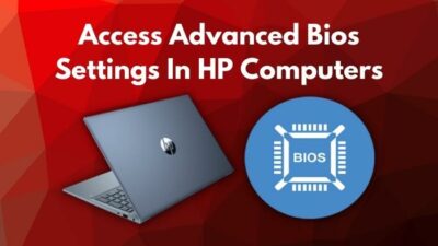 access-advanced-bios-settings-in-hp-computers