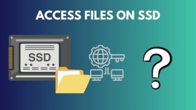 access-files-on-ssd