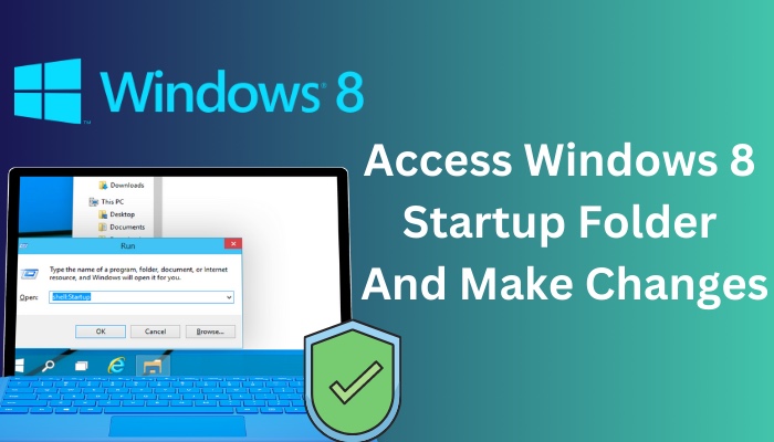 access-windows-8-startup-folder-and-make-changes