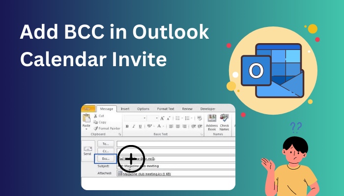 How to Add BCC in Outlook Calendar Invite Full Guide 2024