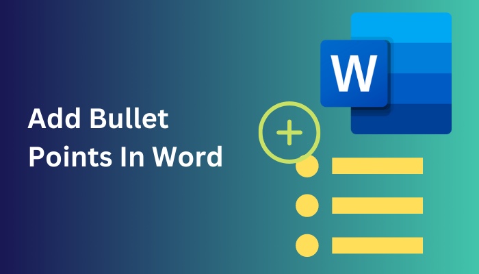 add-bullet-points-in-word