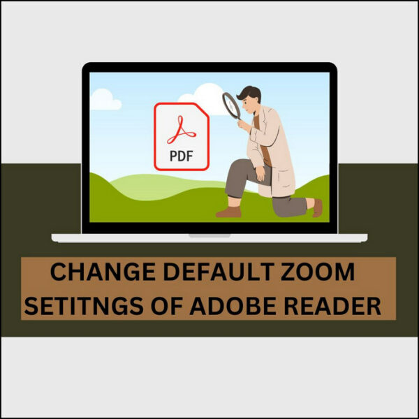 adobe-reader-change-default-zoom-setting