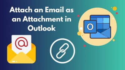 attach-an-email-as-an-attachment-in-outlook