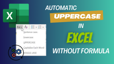 automatic-uppercase-in-excel-without-formula