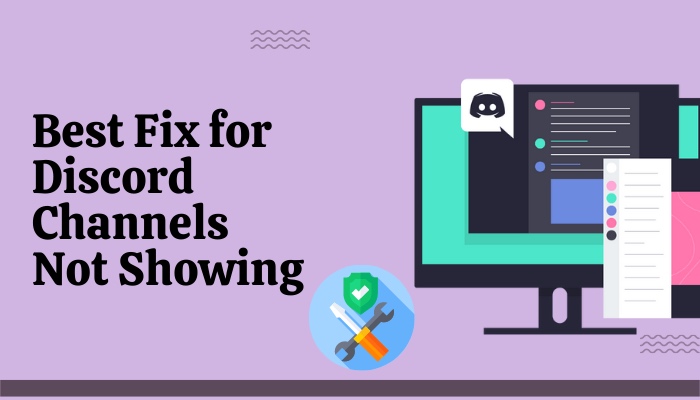 Best Fix for Discord Channels Not Showing [2023 Guide]