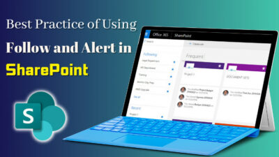 best-practice-of-using-follow-and-alert-in-sharepoint