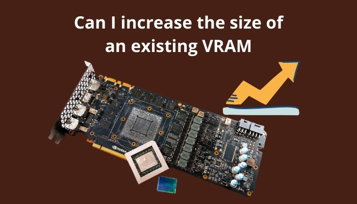 can-i-increase-the-size-of-an-existing-vram