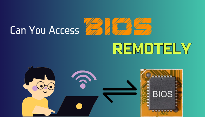 can-you-access-bios-remotely