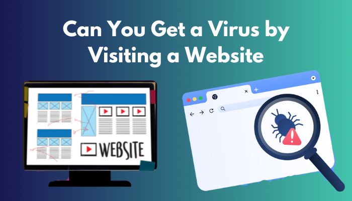 can-you-get-a-virus-by-visiting-a-website