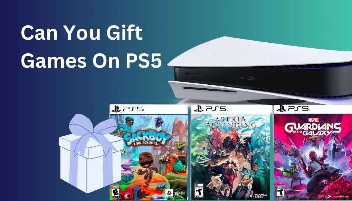 can-you-gift-games-on-ps5