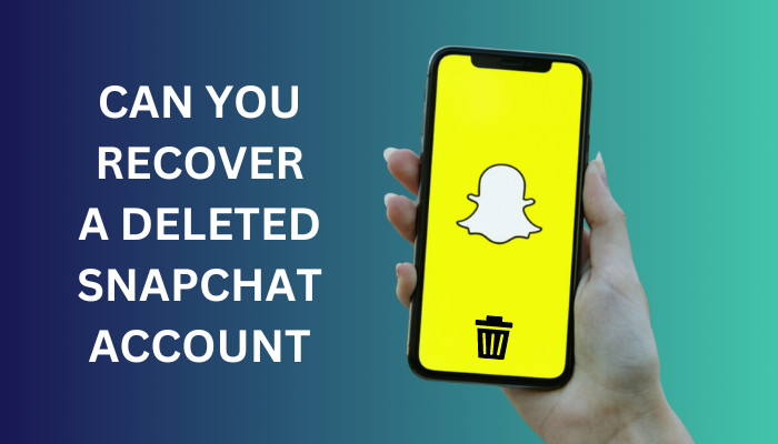 can-you-recover-a-deleted-snapchat-account