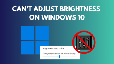 cant-adjust-brightness-on-windows-10