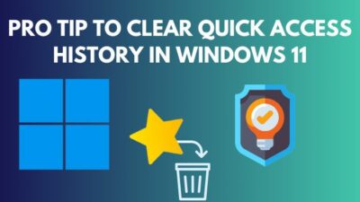 clear-quick-access-history-in-windows