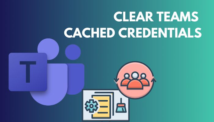 clear-teams-cached-credentials