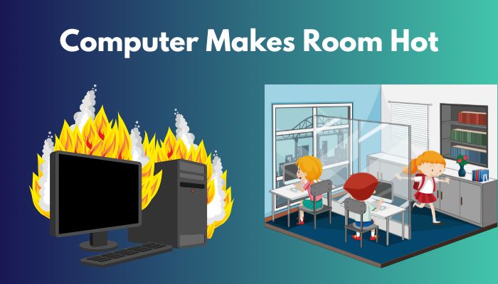 computer-makes-room-hot
