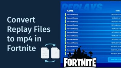 convert-replay-files-to-mp4-in-fortnite