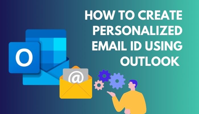 create-personalized-email-id-using-outlook