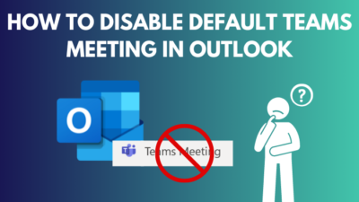 disable-default-teams-meeting-in-outlook