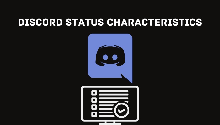 discord-status-characteristics