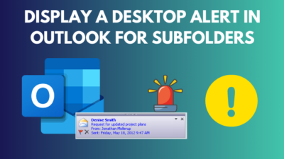 display-a-desktop-alert-in-outlook-for-subfolders