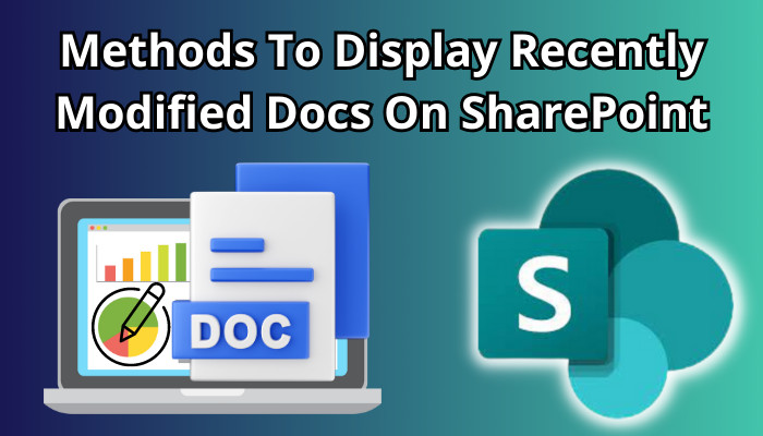 display-recently-modified-documents-on-a-sharepoint-site