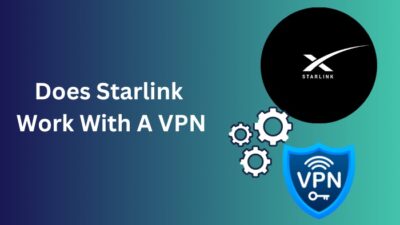 does-starlink-work-with-a-vpn