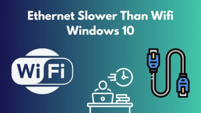 ethernet-slower-than-wifi-windows-10