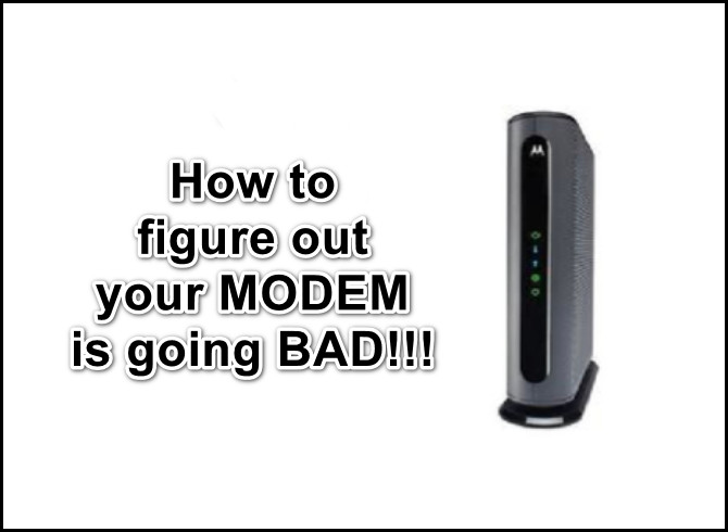 figure-out-modem-going-bad