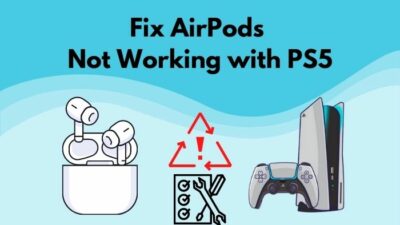 fix-airpods-not-working-with-ps5