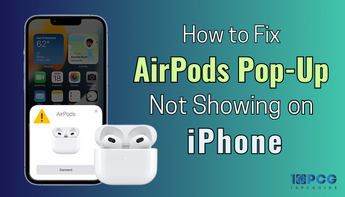 fix-airpods-pop-up-not-showing-on-iphone
