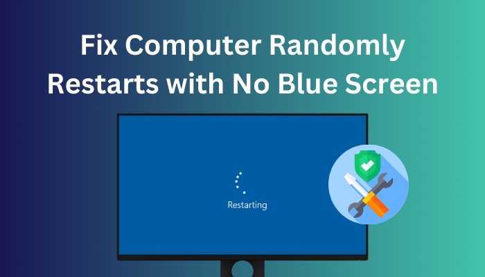 fix-computer-randomly-restarts-with-no-blue-screen