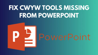 fix-cwyw-tools-missing-from-powerpoint