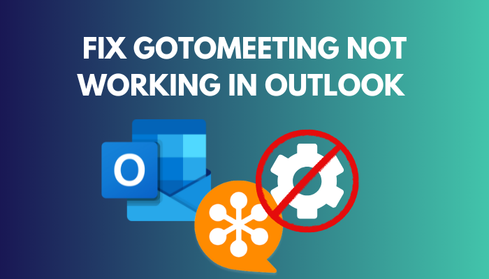 fix-gotomeeting-not-working-in-outlook