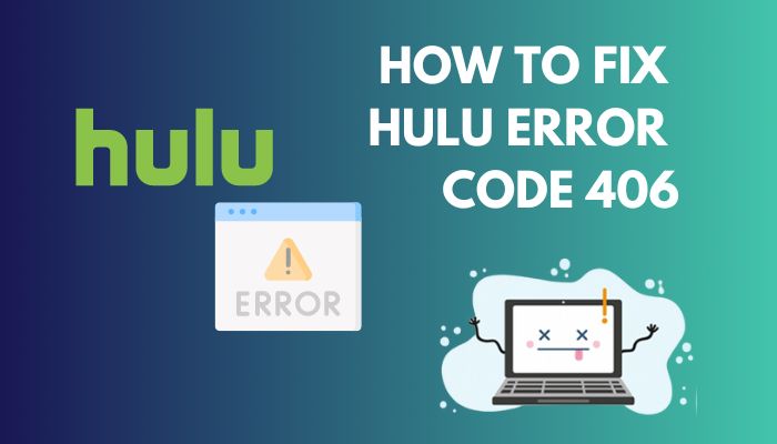 fix-hulu-error-code-406