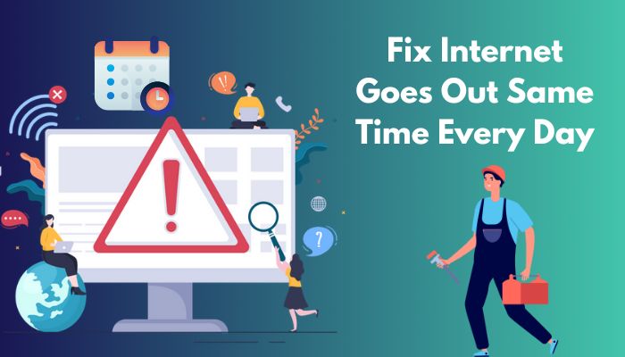 fix-internet-goes-out-same-time-every-day