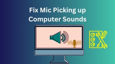 fix-mic-picking-up-computer-sounds