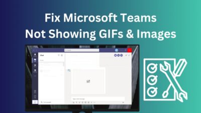 fix-microsoft-teams-not-showing-gifs-and-images