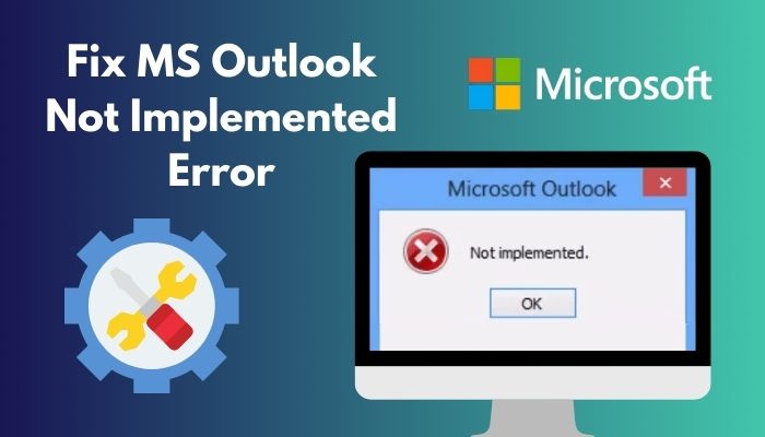 fix-ms-outlook-not-implemented-error