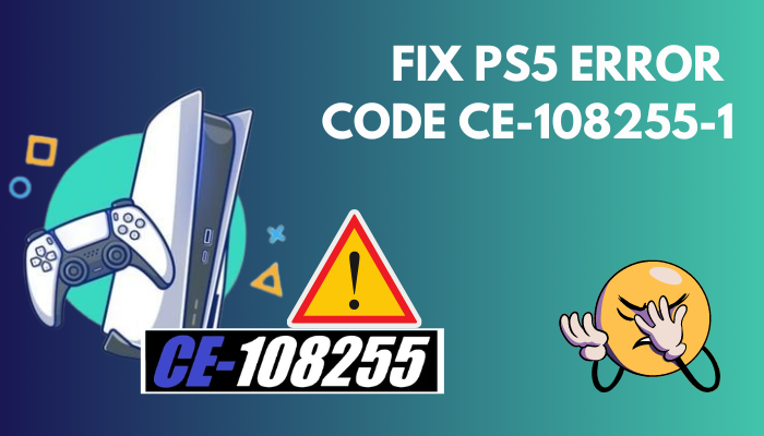 fix-ps5-error-code-ce-108255-1
