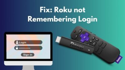 fix-roku-not-remembering-login