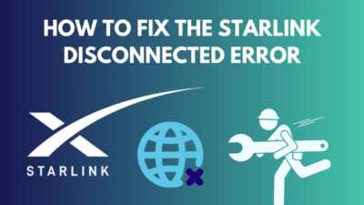 fix-the-starlink-disconnected-error