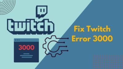 fix-twitch-error-3000