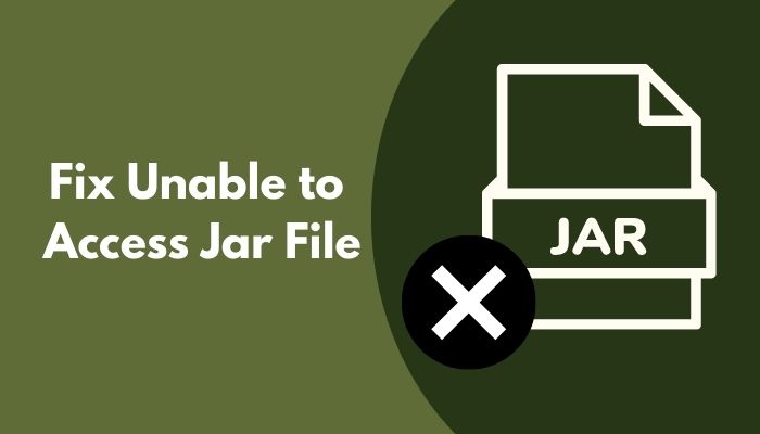 fix-unable-to-access-jar-file