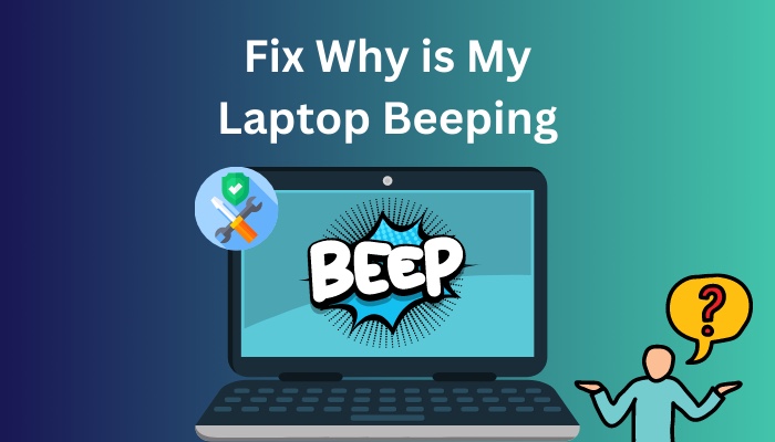 fix-why-is-my-laptop-beeping