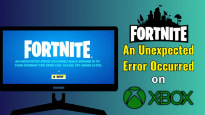 fortnite-an-unexpected-error-occurred-on-xbox