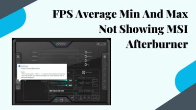 fps-average-min-and-max-not-showing-mis-afterburner