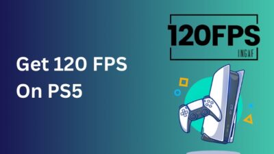get-120-fps-on-ps5